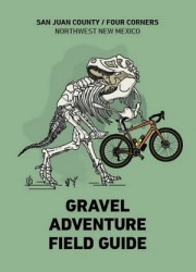 San Juan County Gravel Adventure Field Guide